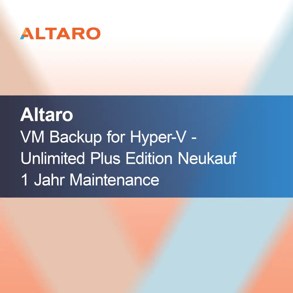 Altaro VM Backup voor Hyper-V - Unlimited Plus Editie