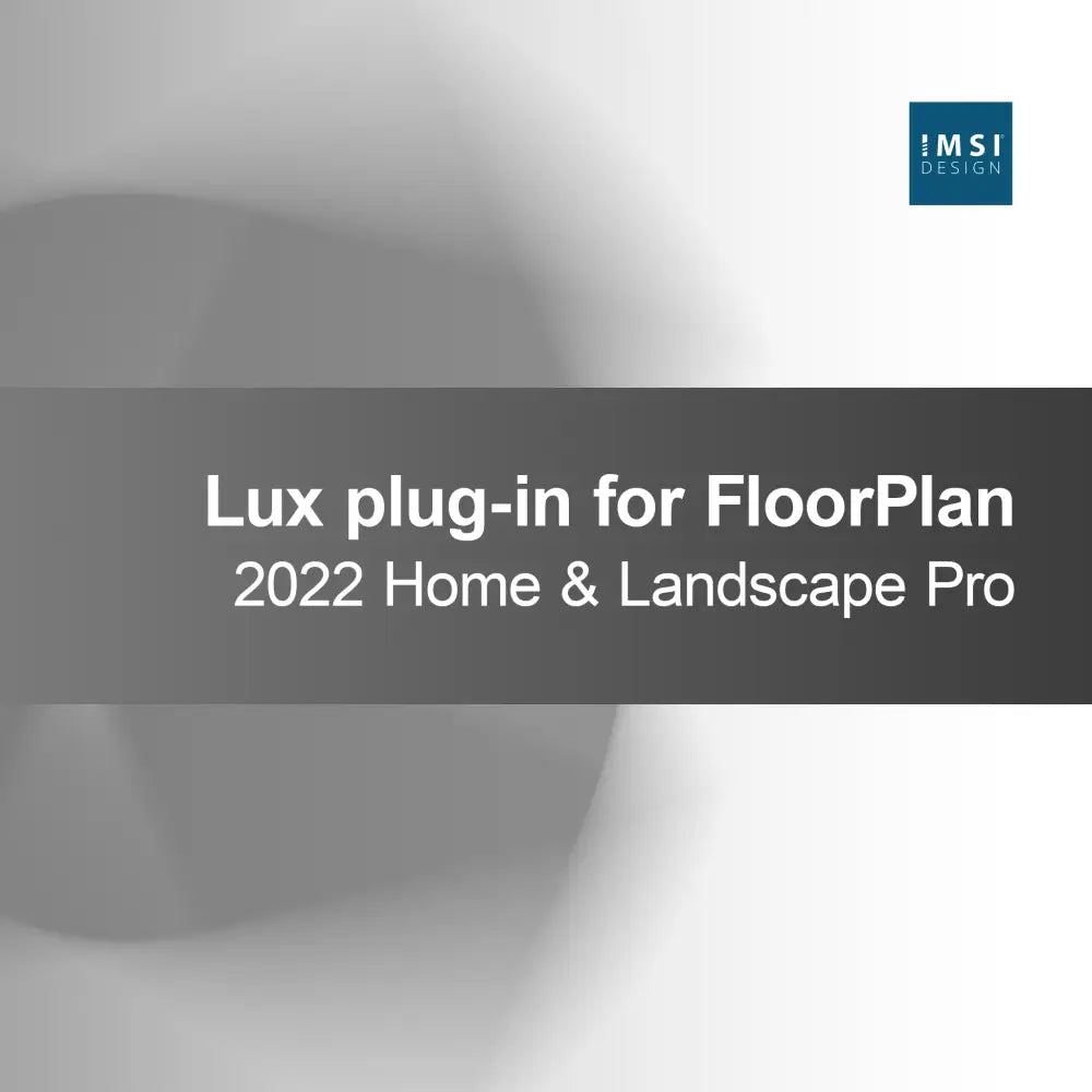 Lux plug-in voor FloorPlan 2022 Home & Landscape Pro